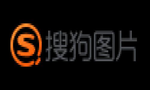 

tp钱包如何安全便捷地往火币提币